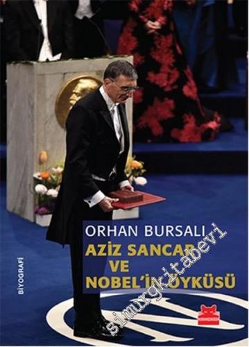 Aziz Sancar ve Nobel'in Öyküsü