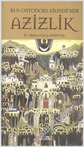 Azizlik : Rus Ortodoks Kilisesi'nde -        2013