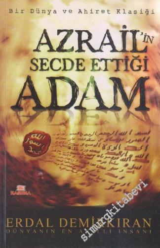 Azrail'in Secde Ettiği Adam