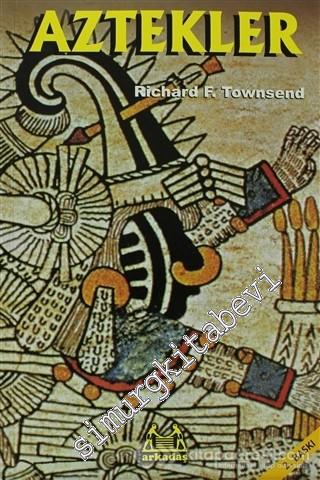Aztekler: 146 Resimli -        2001