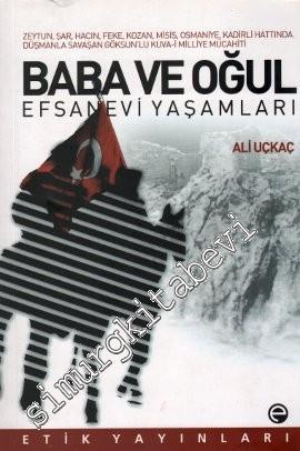 Baba ve Oğul: Efsanevi Yaşamları -