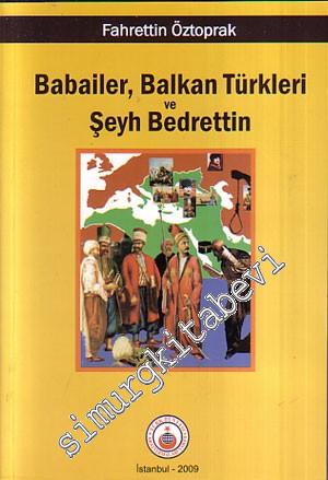Babailer Balkan Türkleri ve Şeyh Bedrettin -