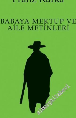 Babaya Mektup ve Aile Metinleri -