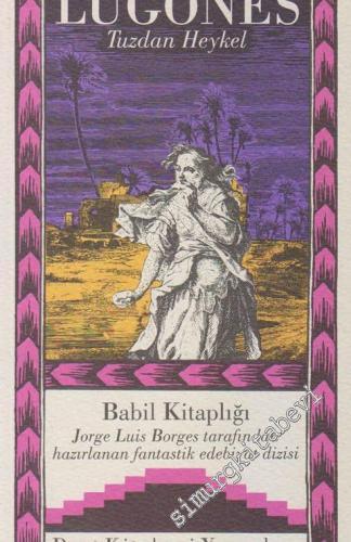 Babil Kitaplığı 19: Tuzdan Heykel -        2000