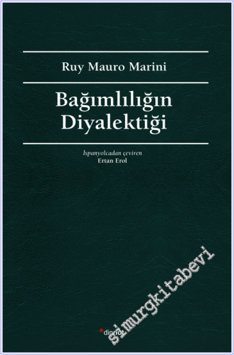 Bağımlılığın Diyalektiği -        2021