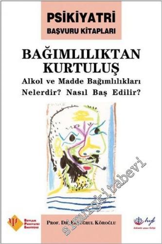 Bağımlılıktan Kurtuluş: Alkol ve Madde Bağımlılıkları Nelerdir, Nasıl Baş Edilir? -