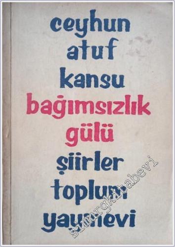 Bağımsızlık Gülü -        1965
