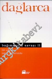 Bağımsızlık Savaşı 2: 30 Ağustos / İzmir Yollarında -        1999