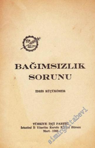 Bağımsızlık Sorunu -        1966