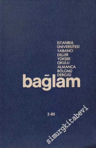 Bağlam: İstanbul Üniversitesi Yabancı Diller Yüksek Okulu Almanca Bölümü Dergisi - Sayı 2