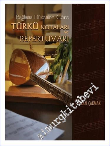 Bağlama Düzenine Göre Türkü Notaları ve Repertuvarı - 2024