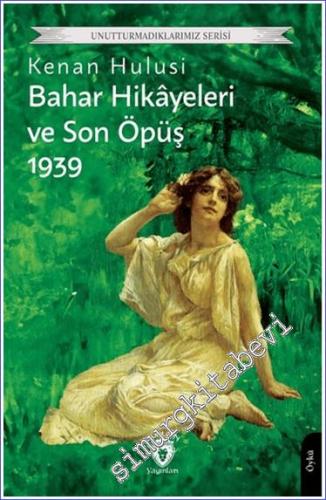 Bahar Hikayeleri ve Son Öpüş 1939 -        2024