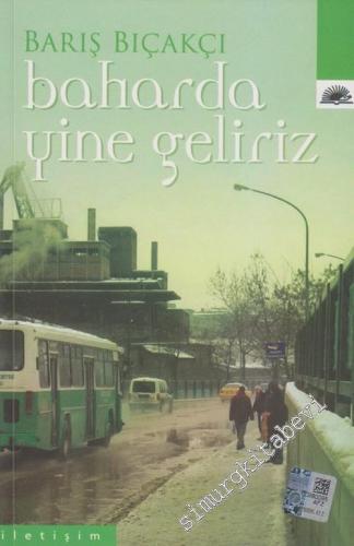 Baharda Yine Geliriz -        2013