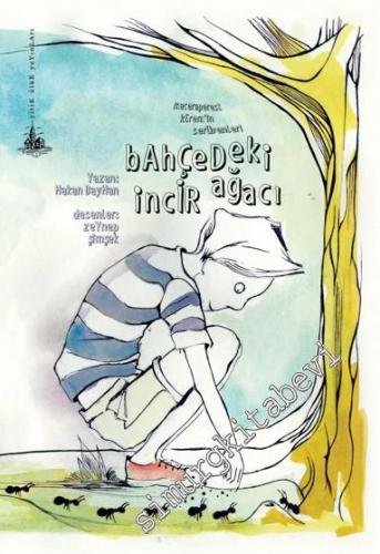 Bahçedeki İncir Ağacı: Maceraperest Kerem'in Serüvenleri -