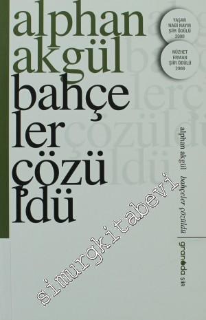 Bahçeler Çözüldü -