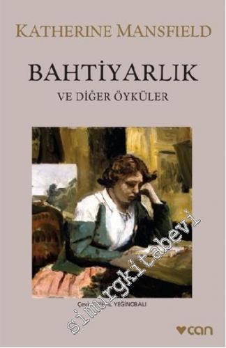 Bahtiyarlık ve Diğer Öyküler -