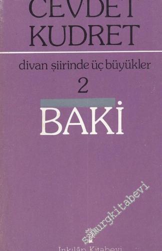 Baki - Divan Şiirinde Üç Büyükler 2 -        1985