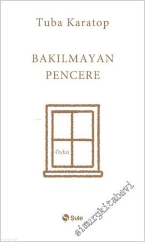 Bakılmayan Pencere - 2025