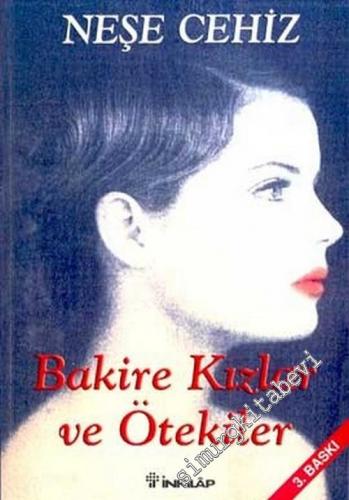 Bakire Kızlar ve Ötekiler -        2003