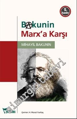 Bakunin Marx'a Karşı -