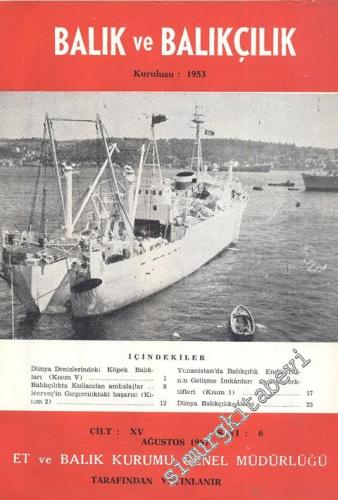 Balık ve Balıkçılık Dergisi - Sayı: 6, Ağustos 1967, Cilt: 15