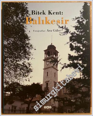 Balıkesir: Bitek Kent -        2004