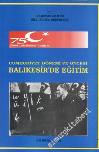 Balıkesir'de Eğitim : Cumhuriyet Dönemi ve Öncesi -        1998