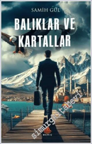 Balıklar ve Kartallar -        2024