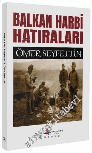 Balkan Harbi Hatıraları - 2022