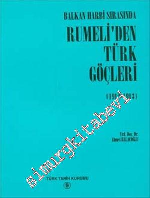 Balkan Harbi Sırasında Rumeli'den Türk Göçleri -        1995