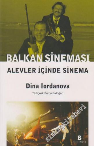 Balkan Sineması: Alevler İçinde Sinema