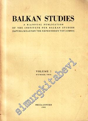 Balkan Studies: A Biannual Publication of the Institute for Balkan Stu