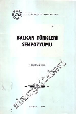 Balkan Türkleri Sempozyumu, 7 Haziran 1992 -        1992