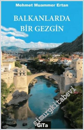 Balkanlarda Bir Gezgin -        2025