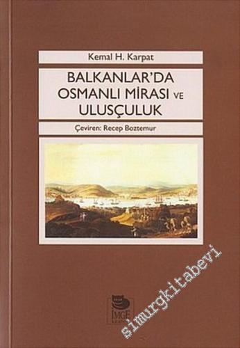 Balkanlar'da Osmanlı Mirası ve Ulusçuluk -        2004