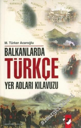 Balkanlar'da Türkçe Yer Adları Kılavuzu
