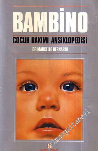 Bambino Çocuk Bakımı Ansiklopedisi -        1987