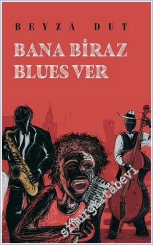 Bana Biraz Blues Ver - 2022