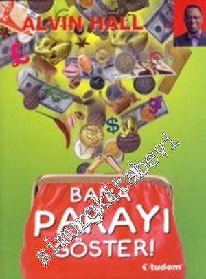 Bana Parayı Göster -