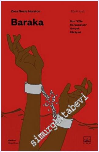 Baraka: - Son Köle Kargosunun Gerçek Hikayesi - 2022
