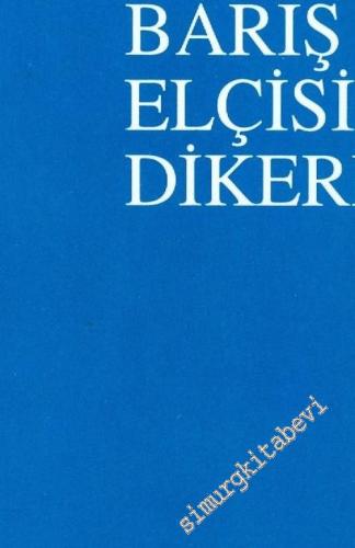 Barış Elçisi Dikerdem -        1994