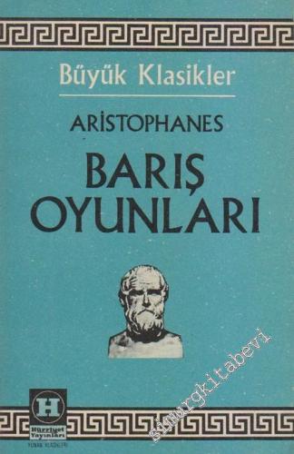 Barış Oyunları: Kömürcüler / Barış / Lysistrata