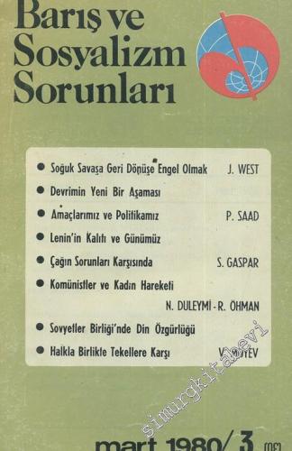 Barış ve Sosyalizm Sorunları - Aylık Teori ve Enformasyon Dergisi 1980 / 3 - Sayı: 30      Mart