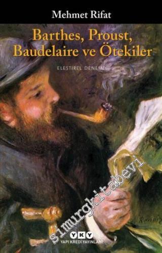 Barthes, Proust, Baudelaire ve Ötekiler