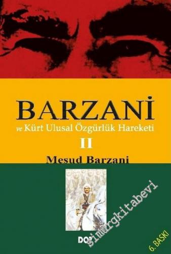Barzani ve Kürt Ulusal Özgürlük Hareketi 2 -        2017