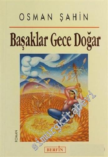 Başaklar Gece Doğar -        1999