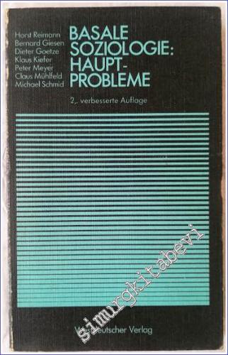 Basale Soziologie: Hauptprobleme (Studienreihe Gesellschaft) -        1979