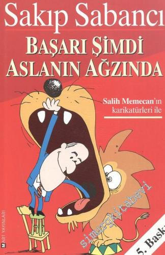 Başarı Şimdi Aslanın Ağzında -        1999