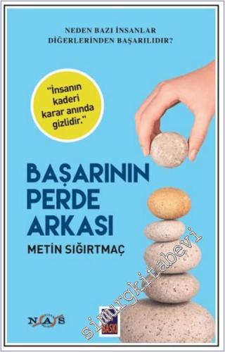 Başarının Perde Arkası : İnsanın Kader Anı Karar Anında Gizlidir -        2025
