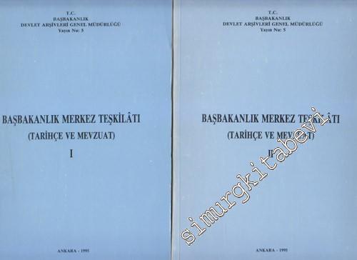 Başbakanlık Merkez Teşkilatı: Tarihçe ve Mevzuat 1 - 2 -        1995